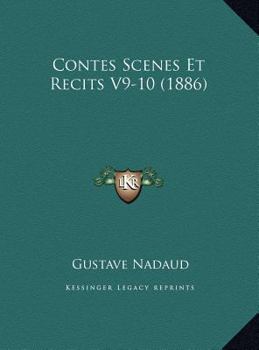 Hardcover Contes Scenes Et Recits V9-10 (1886) [French] Book