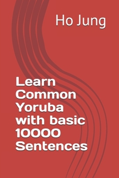 Paperback Learn Common Yoruba with basic 10000 Sentences Book