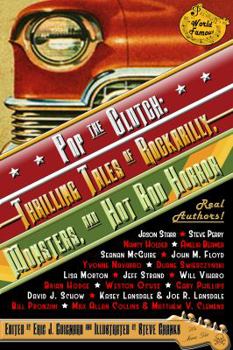 Paperback Pop the Clutch: Thrilling Tales of Rockabilly, Monsters, and Hot Rod Horror Book