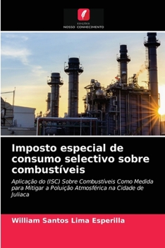 Paperback Imposto especial de consumo selectivo sobre combustíveis [Portuguese] Book