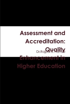 Paperback Assessment and Accreditation: Quality Enhancement in Higher Education Book