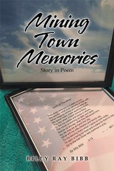 Hardcover Mining Town Memories: Minden, West Virginia Book