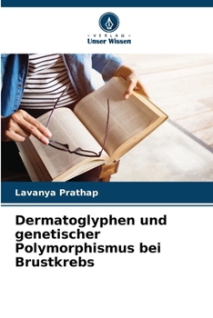 Paperback Dermatoglyphen und genetischer Polymorphismus bei Brustkrebs [German] Book