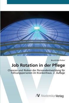Job Rotation in der Pflege (German Edition)