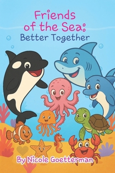 Paperback Friends of the Sea: Better Together Book