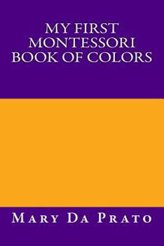 Paperback My First Montessori Book of Colors Book