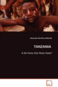 Paperback TANZANIA - A De Facto One Party State? Book