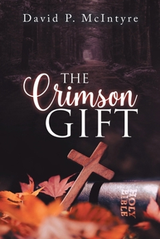 The Crimson Gift
