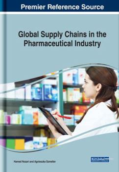 Hardcover Global Supply Chains in the Pharmaceutical Industry Book