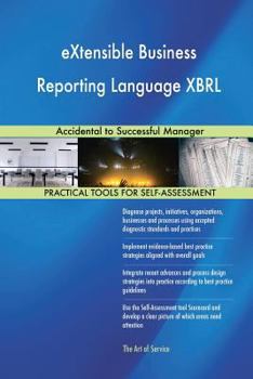 Paperback eXtensible Business Reporting Language XBRL: Accidental to Successful Manager Book