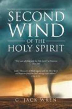 Paperback The Second Wind of the Holy Spirit Book