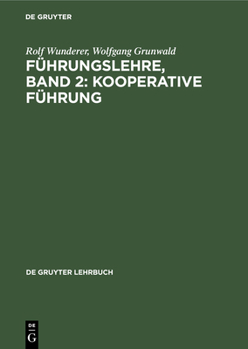 Hardcover Führungslehre, Band 2: Kooperative Führung [German] Book