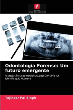 Paperback Odontologia Forense: Um futuro emergente [Portuguese] Book
