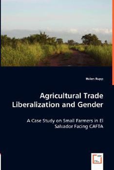 Paperback Agricultural Trade Liberalization and Gender Book