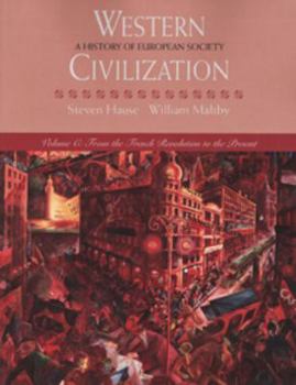 Paperback Western Civilization: A History of European Society, Volume C: From the French Revolution to the Present Book