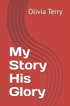 Paperback My Story His Glory Book
