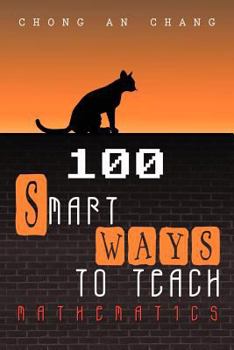 Paperback 100 Smart Ways to Teach Mathematics Book