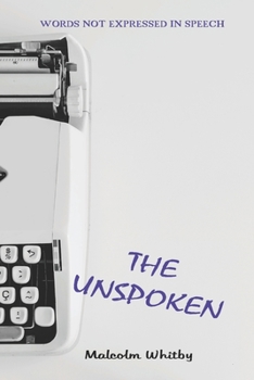 Paperback The Unspoken: An Anthology from the Ballad of the Mind Book