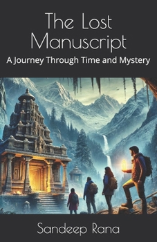 The Lost Manuscript: A Journey Through Time and Mystery