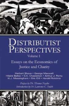 Paperback Distributist Perspectives: Volume I Book