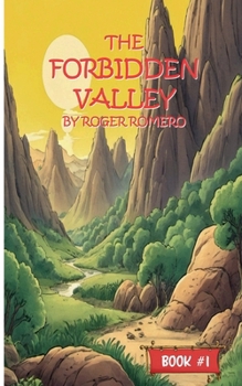 The Forbidden Valley (The Fallen Orc)