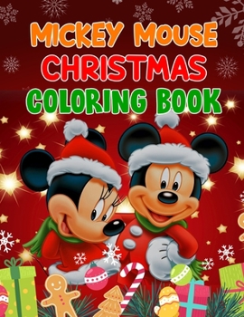 Mickey Mouse Christmas Coloring Book: Mickey Mouse Christmas Coloring Book, Mickey Mouse Coloring Book For Adults. 40 Page - 8.5 x 11