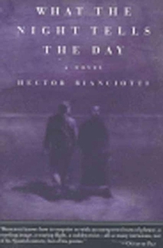 Paperback The What the Night Tells the Day Book
