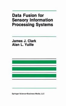 Hardcover Data Fusion for Sensory Information Processing Systems Book
