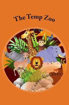 Paperback The Temp Zoo: Recognize Anyone? Book