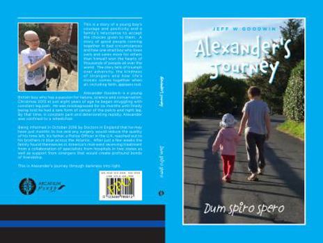 Paperback Alexander's Journey:Dum Spiro Spero Book