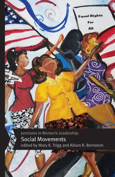 Hardcover Junctures in Women's Leadership: Social Movements Book