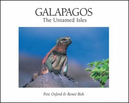 Hardcover Galapagos: The Untamed Isles Book
