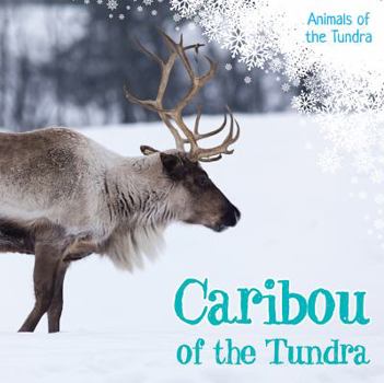 Library Binding Caribou of the Tundra Book