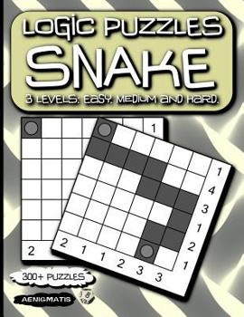 Paperback Logic Puzzles Snake: 3 Levels: Easy, Medium and Hard. Book