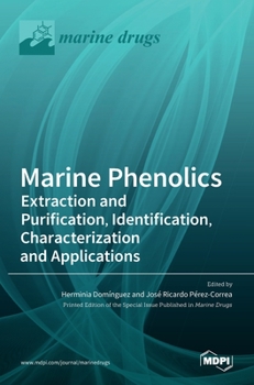 Hardcover Marine Phenolics: Extraction and Purification, Identification, Characterization and Applications Book