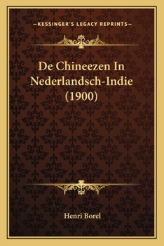 Paperback De Chineezen In Nederlandsch-Indie (1900) [Dutch] Book