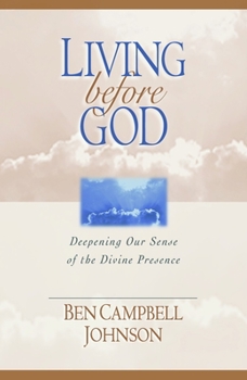 Paperback Living Before God: Deepening Our Sense of the Divine Presence Book