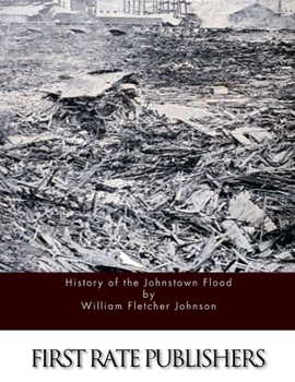 Paperback History of the Johnstown Flood Book