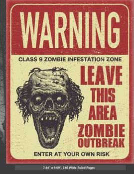 Zombie Outbreak Composition Book: 7.44 X 9.69, 140 Wide-Ruled Pages