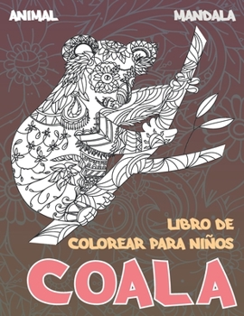 Paperback Libro de colorear para ni?os - Mandala - Animal - Coala [Spanish] Book