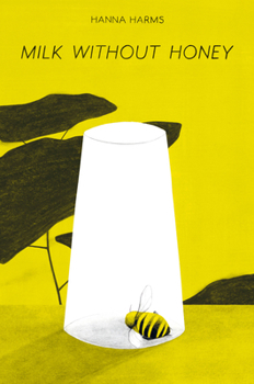Hardcover Milk Without Honey Book