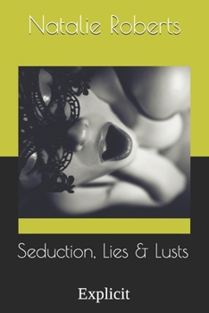 Paperback Seduction, Lies & Lusts: Explicit Book