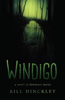 Paperback Windigo: A Novel of Downeast Maine Book