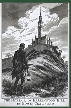 The Horror of Harrington Hill (Tales of Wales)