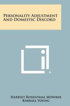 Paperback Personality Adjustment and Domestic Discord Book