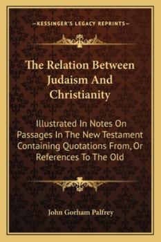 The Relation Between Judaism and Christianity