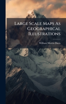 Hardcover Large Scale Maps As Geographical Illustrations Book