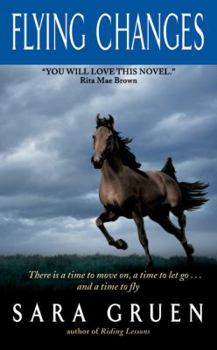 Flying Changes - Book #2 of the Riding Lessons