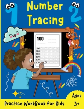 Paperback Number Tracing Book For Kids: Efficient Trace Numbers Practice Workbook for Pre K, Kindergarten and Kids Ages 3-5 Tracing Numbers 1-100 for Kinderga Book