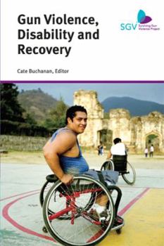Hardcover Gun Violence, Disability and Recovery Book